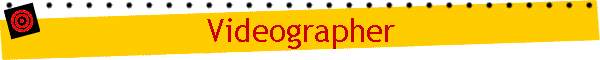Videographer