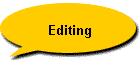 Editing